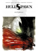 Hellspawn Integrale - Bendis Mcfarlane (Delcourt)