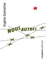 Nous Autres - Zamiatine, Eugene (Gallimard)