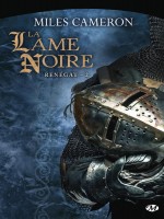 Renegat, T2 : La Lame Noire - Cameron Miles (Milady Imaginai)