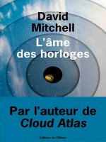L'ame Des Horloges - Mitchell David (Olivier)