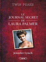 Le Journal Secret De Laura Palmer - Lynch Jennifer (Michel Lafon)
