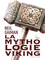 La Mythologie Viking - Gaiman Neil (Diable Vauvert)