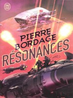 Resonances - Bordage Pierre (J'ai Lu)