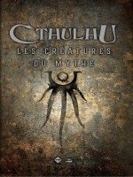 Cthulhu : Les Creatures Du Mythe - Collectif (Bragelonne)