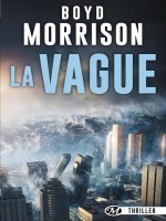 La Vague - Morrison (Milady Thriller)