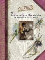 Le Journal Des Fees Sechees De Madeline Cottington - Collectif (Hachette Comics)