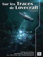 Sur Les Traces De Lovecraft - Volume 2 - Collectif (Nestiveqnen)