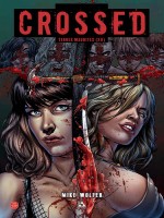 Crossed Terres Maudites T12 - Collectif (Panini)