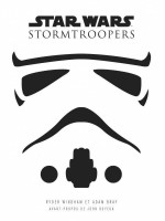 Star Wars : Stormtroopers - Collectif (Huginn Muninn)