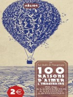 100 Raisons D'aimer L'imaginaire - Les Indes De L'imagi (Moutons Electr)