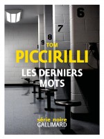 Les Derniers Mots - Piccirilli Tom (Gallimard)