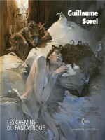 Beaux Livres/artbooks - Beaux-livres / Artbook Champaka - Tome 1 - Guillaume Sorel : Les Chemins Du - Sorel Guillaume (Champaka Bruss)