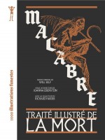 Macabre, Traite Illustre De La Mort - Ebenstein Joanna (Huginn Muninn)