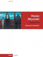 Hayao Miyazaki - Au Gre Du Vent - Benedict Sebastien (Rouge Profond)