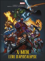 X-men - L'ere D'apocalypse - Lobdell/waid/nicieza (Panini)