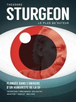 Theodore Sturgeon, Le Plus Qu'auteur - Sturgeon/didelot (Actusf)