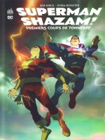 Superman/shazam: Premiers Coups De Tonnerre - Dc Deluxe - Winick Judd (Urban Comics)