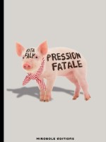 Pression Fatale - Une Enquete Du Commissaire Eberhofer - Falk Rita (Mirobole)