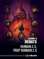 Humaine, Top Humaines - Debats Jeanne-a. (Actusf)