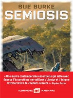 Semiosis - Burke Sue (Albin Michel)