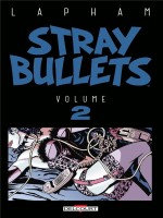 Stray Bullets T02 - Lapham David (Delcourt)