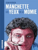 Les Yeux De La Momie - L Integrale Des Chroniques De Cinema - Manchette/gebe (Wombat)