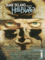 Jamie Delano Presente Hellblazer  - Tome 2 - Delano Jamie (Urban Comics)