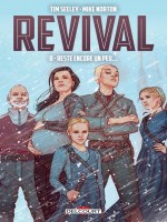 Revival T08. Reste Encore Un Peu... de Seeley Tim chez Delcourt