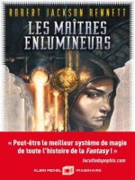 Les Maitres Enlumineurs - The Founders Trilogy T1 - Bennett R J. (Albin Michel)