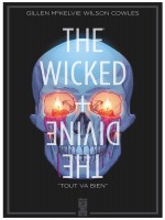 The Wicked   The Divine - Tome 09 - Tout Va Bien - Gillen/mckelvie (Glenat Comics)