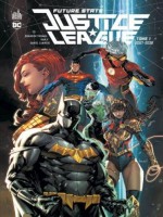 Future State : Justice League Tome 1 - Collectif (Urban Comics)