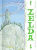 Zelda, Le Jardin Et Le Monde - Moisan Victor (Imho)