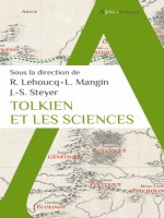 Tolkien Et Les Sciences - Mangin Loic (Alpha)