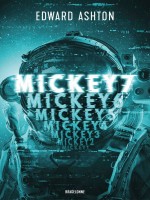Mickey7 - Ashton Edward (Bragelonne)