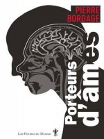 Porteurs D'ames - Bordage Pierre (Diable Vauvert)