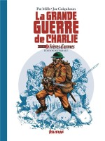 La Grande Guerre De Charlie 2 - Freres D'armes, Integrale 2 de Mills/colquhoun chez Delirium 77