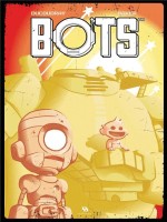 Bots (l'integrale) - Baker/ducoudray (Ankama)