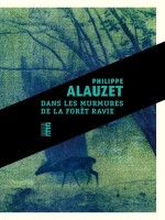 Dans Les Murmures De La Foret Ravie de Alauzet Philippe chez Rouergue