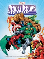 Heroes Reborn : Le Retour - Collectif (Panini)