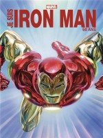 Je Suis Iron Man - Edition Anniversaire 60 Ans - Collectif (Panini)