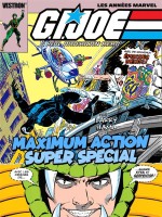 G.i. Joe, A Real American Hero! Maximum Action Super Special de Hama/whigham chez Vestron