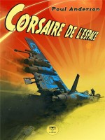 Corsaire De L'espace de Anderson/breque chez Belial