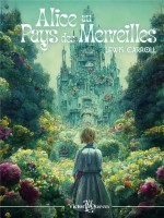 Alice Au Pays Des Merveilles - Edition Classique Illustree de Carroll/tenniel chez Victoria Queen