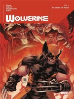 Wolverine T01 : Le Cartel Des Fleurs - Percy/kubert/eaton (Panini)