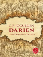 Darien (les Prodiges De L'empire, Tome 1) - Iggulden C.f. (Lgf)