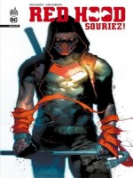 Red Hood Souriez de Zdarsky Chip chez Urban Comics