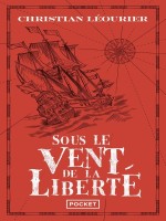 Sous Le Vent De La Liberte - Leourier Christian (Pocket)