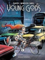 Young Gods de Windsor-smith Barry chez Komics Initiati