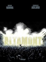 Altamont de Hanna/adlard chez Glenat