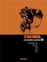 Judge Dredd, Affaires Classees 08 de Wagner/ezquerra chez Delirium 77